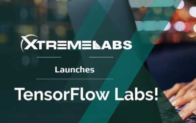 XtremeLabs Launches TensorFlow Hands on Labs