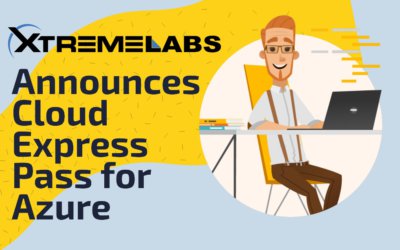 XtremeLabs Announces our Cloud Express Pass for Azure