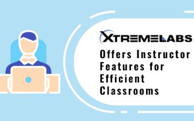 XtremeLabs Offers Instructor Features for Efficient Classrooms
