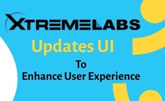 XtremeLabs Updates UI to Enhance User Experience