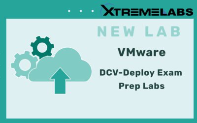 XtremeLabs Announces New VMware DCV-Deploy Exam Prep Labs